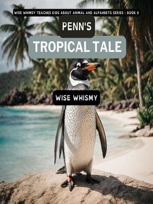 cover image of Penn's Tropical Tale
